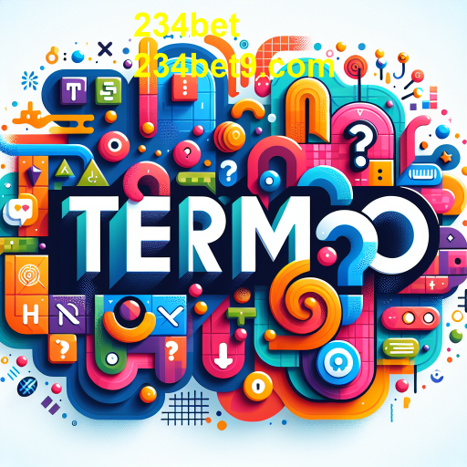 Explorando a Categoria 'Termos' em 234bet: Desafios Linguísticos para Todos